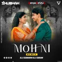 Mohni (Remix) Dj Subham X Dj Sibun.mp3