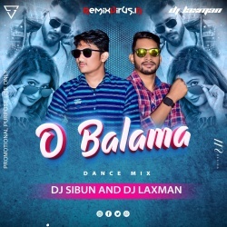 O Balma (Dance Mix) Dj Laxman X Dj Sibun.mp3