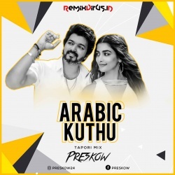 Arabic Kuthu (Tapori Mix) Preskow.mp3