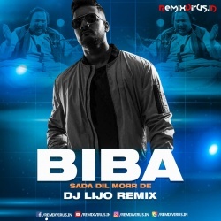Biba Sada Dil Morr De (Remix) DJ Lijo.mp3