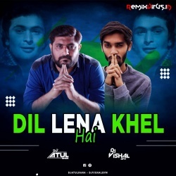 Dil Lena Khel Hai Dildar Ka (Retro Remix) Dj Atul Rana X Dj Vishal Bvn.mp3