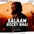 SALAAM ROCKY BHAI (TAPORI MIX) DJ GAURAV GRS