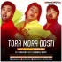 Tora Mora Dosti (Old Friendship Dance Mix) DJ Subham X DJ X Sambhu Bbsr