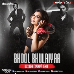 Bhool Bhulaiyaa 2 (Remix) DJ Sasha Sydney.mp3
