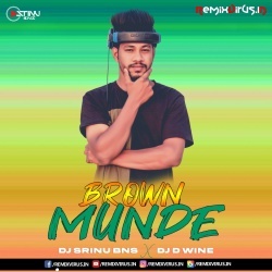 Brown Munde (Remix) DJ Srinu BNS X DJ D Wine.mp3