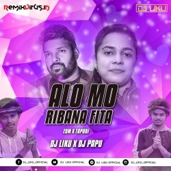 Alo Mo Ribana Fita (Edm X Tapori Mix) Dj Liku X Dj Papu.mp3