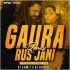 Gaura Rus Jani (Bhojpuri Remix) Dj Sumit X Dj Harsh
