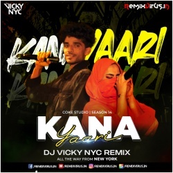 Kana Yaari - Coke Studio 14 (Remix) DJ VICKY NYC.mp3