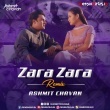 Zara Zara (Remix) Ashmit Chavan