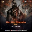 Har Har Shambhu (Remix) DJ Vinay VR