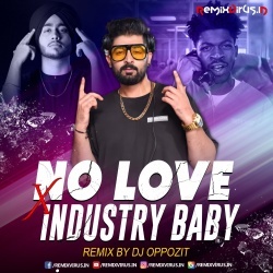No Love X Industry Baby (Mashup Mix) DJ Oppozit.mp3