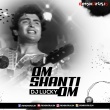 Om Shanti Om (Remix) DJ Lucky