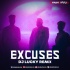 Excuses (Drop Edit Mix) DJ Lucky