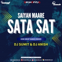 Saiyan Maare Sata Sat (Bhojpuri Remix) Dj Sumit X Dj Anish.mp3