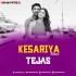 Kesariya (Remix) DJ Tejas