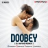 Doobey (Future Rave Remix) DJ AVIOS