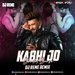 Kabhi Jo Badal (Remix) DJ Reme.mp3
