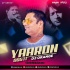 Yaaron Dosti (Remix) DJ ORANGE