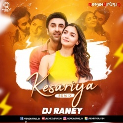 Kesariya (Remix) DJ Raney.mp3