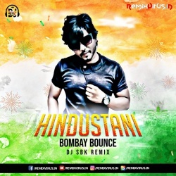 Hindustani (Bombay Bounce Mix) DJ SBK.mp3