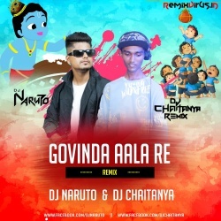 Govinda Aala Re (Remix) DJ Naruto X DJ Chaitanya.mp3