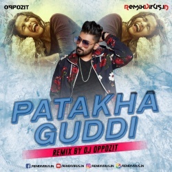Patakha Guddi (Tech House Remix) DJ Oppozit.mp3