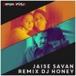 Jaise Savan (Remix) DJ Honey