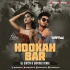 Hookah Bar (Remix) DJ Shreya X SARFRAZ