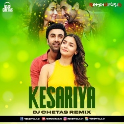 Kesariya (Remix) DJ Chetas.mp3