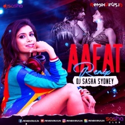 Aafat (Remix) DJ Sasha Sydney.mp3