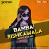 Bambai Rishkawala (Vip Edit Circuit Mix) JaxTune