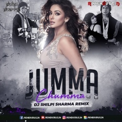 Jumma Chumma De De (Remix) DJ Shilpi Sharma.mp3