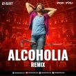 Alcoholia (Remix) DJ Raxit