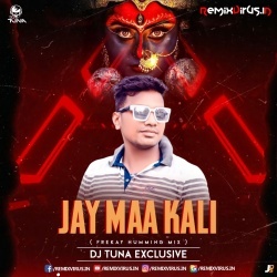 Jay Maa Kali (Frekay Humming Mix) Dj Tuna Exclusive.mp3
