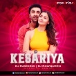 Kesariya (Official Remix) DJ RawKing X DJ RawQueen