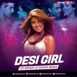 Desi Girl (Remix) DJ Ashley