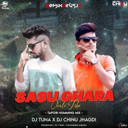 Sasu Ghara Chali Jibi (Tapori Humming Mix) Dj Tuna X Dj Chinu Jhagdi.mp3