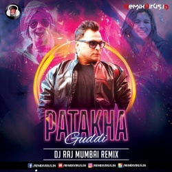 PATAKHA GUDDI (REMIX) DJ RAJ MUMBAI.mp3