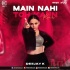 Main Nahi Toh Kaun (Remix) Deejay K