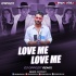 Love Me Love Me (Remix) DJ Oppozit