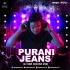 Purani Jeans (House Mix) DJ SNZ