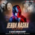 Jehda Nasha X Unholy (Mashup Mix) DJ Cheshta Khurana