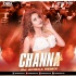Channa Ve (Remix) DJ Akiraa