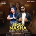 Jehda Nasha (Remix) DJ Neds X DJ Maan
