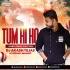 Tum Hi Ho (AT Melody Mashup) DJ Akash Tejas