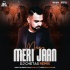 Maan Meri Jaan (Remix) DJ Chetas