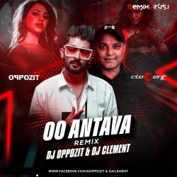 Oo Antava (Remix) DJ Oppozit X DJ Clement.mp3