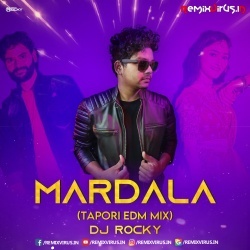 Mardala (Tapori Edm Mix) Dj Rocky Official.mp3