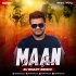 Maan Meri Jaan (Remix) DJ Roady