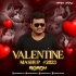 Valentine Mashup (2023) DJ Roady